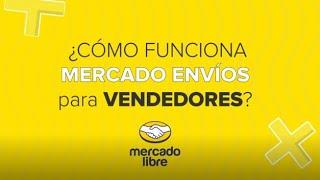 ¿Cómo funciona Mercado Envíos para vendedores? | Venezuela | Mercado Libre