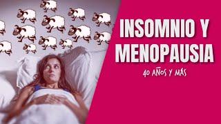 Insomnio y Menopausia | Remedios Naturales Cuarentonas y Felices