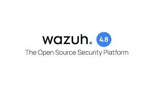 Introducing Wazuh 4.8