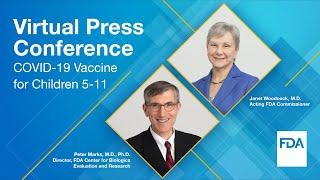 Virtual Press Conference: COVID-19 Vaccines for Children 5-11 Years Old – 10/29/2021