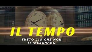 IL TUO TEMPO - IL MIGLIORE VIDEO MOTIVAZIONALE per gestire il tempo