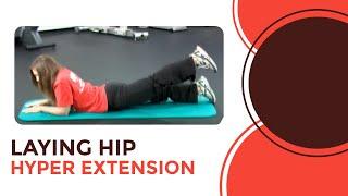 Laying Hip Hyper Extension