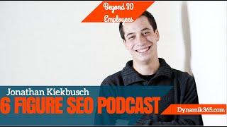 Jonathan Kiekbusch - 6 Figure SEO Podcast Interview - Start an SEO Business