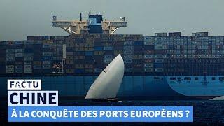 La Chine s’empare-t-elle des ports européens ?