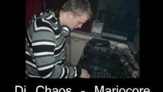 Dj Chaos - Mariocore