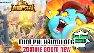 Game Lậu Mobile - Zombie BOOM China - Miễn phí hậu trường