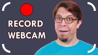 How to record video with your webcam (3 best ways)