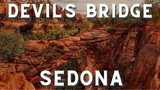 Devil's Bridge Sedona: Know Before You Go!