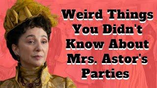 Weird Things You Didn't Know About Mrs. Astor's Parties - The Gilded Age Season 1