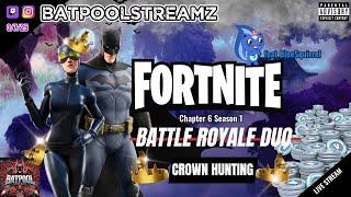 FORTNITE CHAPTER 6 SEASON 2 DUOS  w BatPoolStreamz‍️