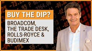 Aktien-Schnelltest inklusive Broadcom, The Trade Desk, Rolls-Royce & Budimex