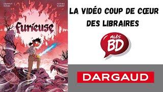 Alès BD • Furieuse • Des éditions Dargaud raconté par SIMON