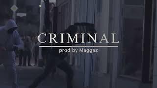 AK AUSSERKONTROLLE x UNDACAVA TYPE BEAT ”CRIMINAL” Hard Street Beat (Prod by Maggaz x Davee)