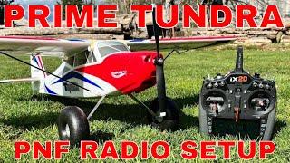 PNF SPEKTRUM RADIO SETUP! NEW Durafly Prime Tundra STOL BEST TRAINER PRO BUSHPLANE EVER