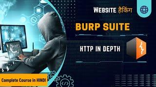 HTTP and HTTPS Detailed Video | Burp Suite Full Tutorial Part 2