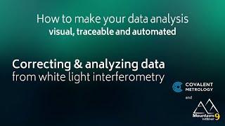 Mountains® Webinar | Correcting & analyzing data from white light interferometry