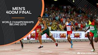 Men's 400m Final | World Athletics Championships Beijing 2015