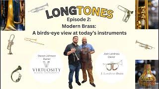 @jlandressbrass + @VirtuosityMusicalInstruments Longtones Episode 2