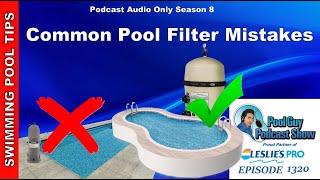 Common Swimming Pool Filter Mistakes