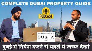 Complete Dubai Property Buying Guide | Sobha Realty Dubai| Reasons to Invest in Dubai Real Estate