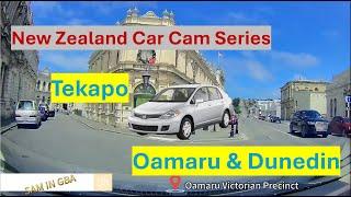 Car Cam Series - Lake Tekapo to Oamaru and Dunedin