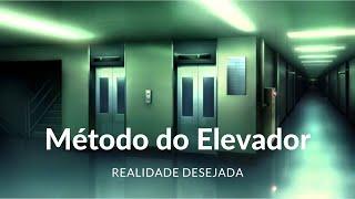 Meditação para Realidade Desejada com Método do Elevador