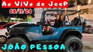 DE JEEP AO VIVO NAS RUAS  DE JOÃO PESSOA - PARAÍBA - BRASIL  #joaopessoa