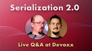 Serialization 2.0 with Viktor Klang - Live Q&A at Devoxx BE