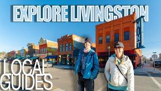 Livingston Like a Local - Exploring our Home And Sharing our Perfect Day with You in Livingston MT