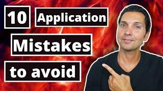 Top 10 Application Mistakes You MUST Avoid At All Costs!