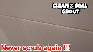 How to clean and seal grout