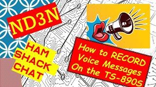 Ham Radio - How to Record Voice Messages on the TS-890S