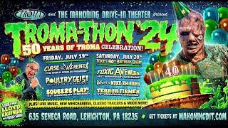 TROMA-THON ‘24: 50 Years of Troma Celebration!