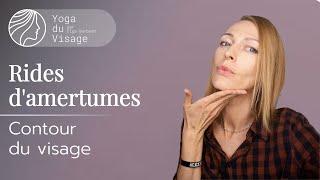 Rides d'amertumes & contour du visage | Yoga du Visage | Facebuilding