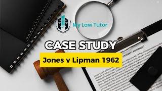 Jones v Lipman Case Study | UK Land Contract | My Law Tutor