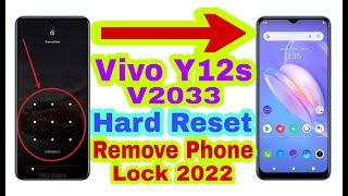 Vivo Y12s (V2033) Hard Reset/Remove Phone Lock 2022 || Unlock Pattern/Pin/Password/Face 100% Working