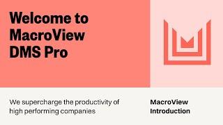 Welcome To MacroView DMS Pro