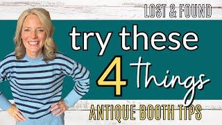 4 Things You Can Do RIGHT NOW to Set Your Antique Booth Business Up for Success Next Year