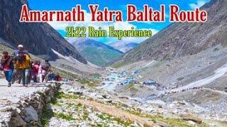 Amarnath Yatra In Baltal Route 4k | बालटाल मार्ग कीसा हाय ? Rain Experience InThis 16km Trek