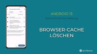 Browser-Cache löschen [Android 13]