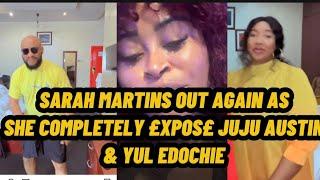 JUJUAUSTIN IN TE@RS AS SARAHMARTINS OUT AGAIN AS SHE SPILL FACT, YUL EDOCHIE IN TE@RS