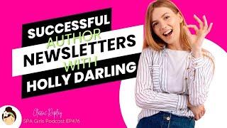  Sell More Books With Email  - with Holly Darling