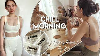 CHILL MORNING ROUTINE + SKIMS TRY-ON & REVIEW (My breakfast egg recipe + Writing Content)