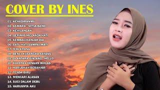 TOP COVER BY INES FULL ALBUM COVER LAGU BEST COVER LAGU - PALKOR PARTNER