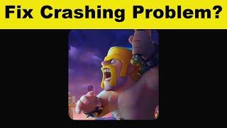 How To Fix Clash of Clans App Keeps Crashing Problem Android & Ios - Clash of Clans App Crash Issue