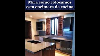 Mira como colocamos esta encimera de cocina - Mármoles y Cocinas Toluca