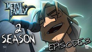 Metal Family Season 2 Episode 3 (English Subtitles)