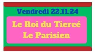 PRONOSTIC PMU QUINTÉ ANALYSE LE ROI DU TIERCÉ ET LE PARISIEN DU 22.11.24#france #horse #belgique#