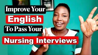 5 Fun and Easy Ways to Improve your English to Pass Your Nursing Interviews