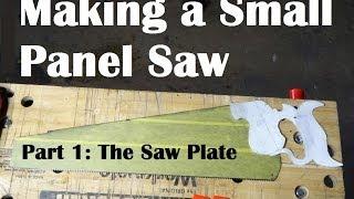 Mosquito - Making a Small Panel Saw - Part 1